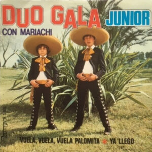 Dúo Gala "Junior" - Vuela, Vuela, Vuela, Palomita / Ya Llego-0