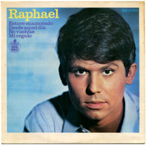 Raphael (2) - Estuve Enamorado-0