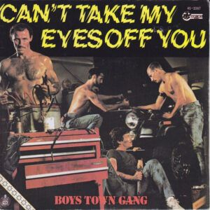 Boys Town Gang - Can't Take My Eyes Off You-0