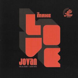 Jovan Benson, Two Jazz Project - To Make Love / Strong Love-0