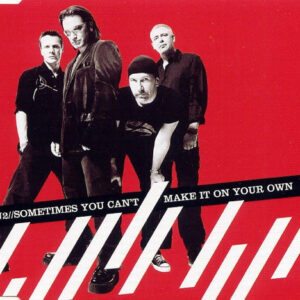 U2 - Sometimes You Can't Make It On Your Own-0
