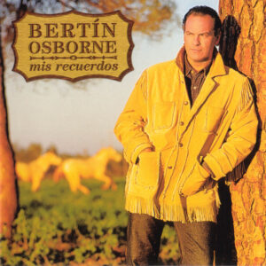 Bertín Osborne - Mis Recuerdos-0
