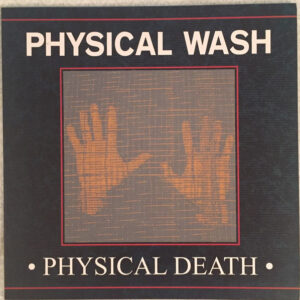 Physical Wash - Physical Death-0