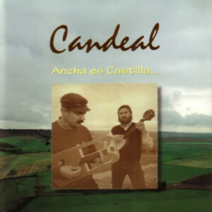 Candeal - Ancha Es Castilla...-0