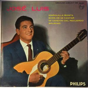 José Luis Y Su Guitarra - Mariquilla Bonita / Ecos De Mi Cantar / Mi Cancion Del Recuerdo / Soledad-0