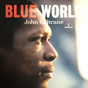 John Coltrane - Blue World-0