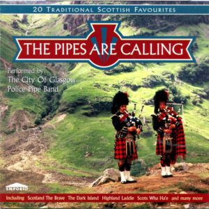 City Of Glasgow Police Pipe Band - The Pipes Are Calling-0
