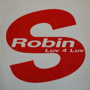 Robin S. - Luv 4 Luv-0