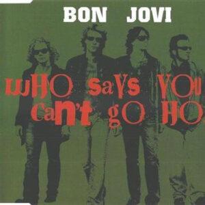 Bon Jovi - Who Says You Can't Go Home-0