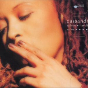 Cassandra Wilson - Traveling Miles-0