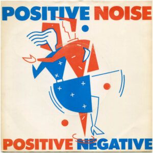 Positive Noise - Positive Negative-0