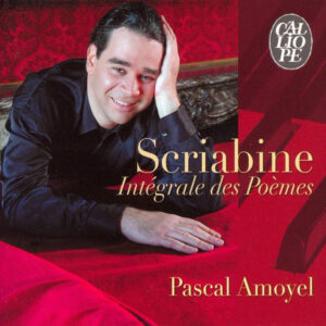 Alexander Scriabin / Pascal Amoyel - Intégrale Des Poèmes-0