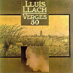 Lluis Llach - Verges 50-0