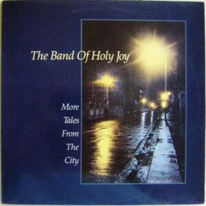 Band Of Holy Joy - More Tales From The City-0