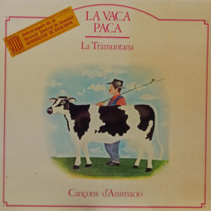 La Tramuntana - La Vaca Paca (Cançons D'Animació)-0