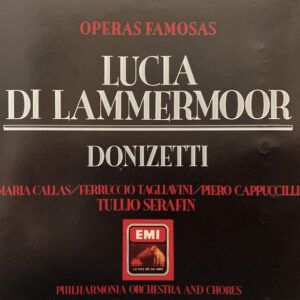 Gaetano Donizetti, Maria Callas, Ferruccio Tagliavini, Piero Cappuccilli, Bernard Ładysz, Philharmonia Orchestra, Philharmonia Chorus, Tullio Serafin - Lucia Di Lammermoor-0