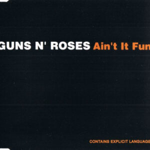 Guns N' Roses - Ain't It Fun-0