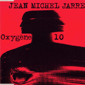 Jean-Michel Jarre - Oxygène 10-0