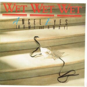 Wet Wet Wet - Angel Eyes (Home And Away)-0