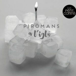 Lo Petit Comité - Piròmans A L'Iglú-0