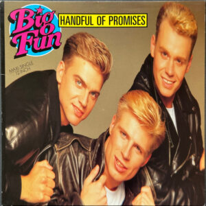 Big Fun - Handful Of Promises-0