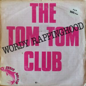 Tom Tom Club - Wordy Rappinghood-0