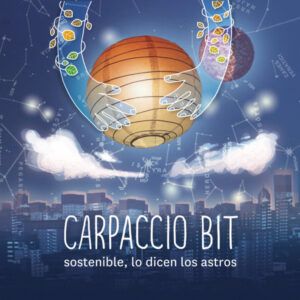 Carpaccio Bit - Sostenible, lo dicen los astros-0