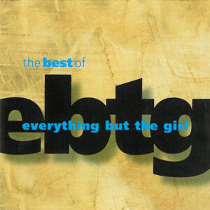 Everything But The Girl - The Best Of Everything But The Girl-0