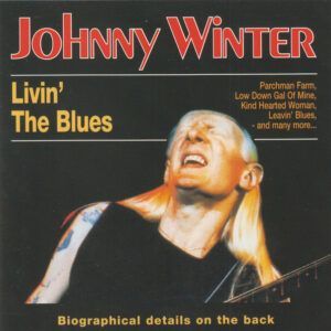 Johnny Winter - Livin' The Blues-0