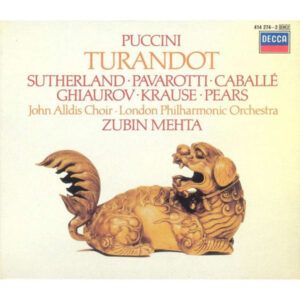 Giacomo Puccini - Joan Sutherland • Luciano Pavarotti • Montserrat Caballé • Nicolai Ghiaurov • Tom Krause • Peter Pears • John Alldis Choir • London Philharmonic Orchestra • Zubin Mehta - Turandot-0