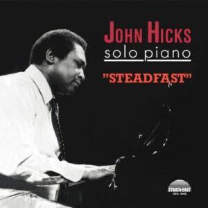 John Hicks - Steadfast-0