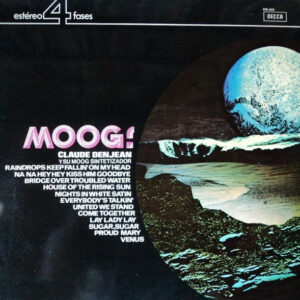 Claude Denjean - Moog! Claude Denjean Y Su Moog Sintetizador-0
