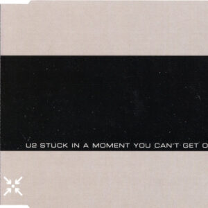 U2 - Stuck In A Moment You Can't Get Out Of-0