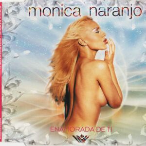 Mónica Naranjo - Enamorada De Ti-0