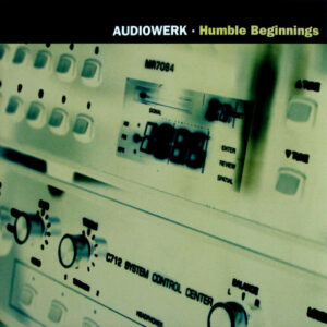 Audiowerk - Humble Beginnings-0