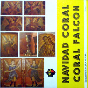 Coral Falcón - Navidad Coral. Concierto De Musica Navideña. Volumen 7-0