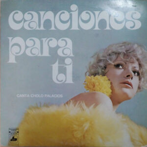 Cholo Palacios - Canciones Para Ti-0