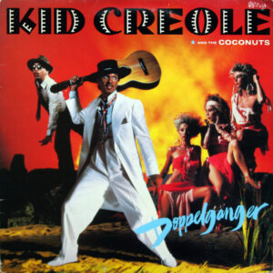 Kid Creole And The Coconuts - Doppelganger-0