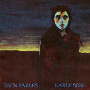 Faun Fables - Early Song-0