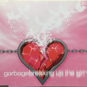 Garbage - Breaking Up The Girl-0