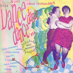 Raúl Orellana - Dance, Dance, Dance Mix Vol. 1-0