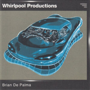 Whirlpool Productions - Brian De Palma-0