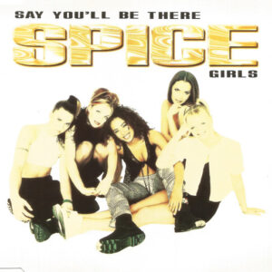 Spice Girls - Say You'll Be There-0