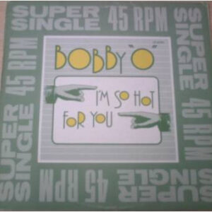 Bobby Orlando - I'm So Hot For You-0