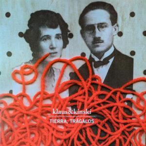 Klaus & Kinski - Tierra, Trágalos (Edición 10º Aniversario)-0