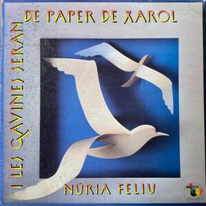 Nuria Feliu - I Les Gavines Seran de Paper de Xarol-0