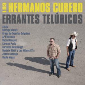 Los Hermanos Cubero - Errantes Telúricos / Proyecto Toribio-0