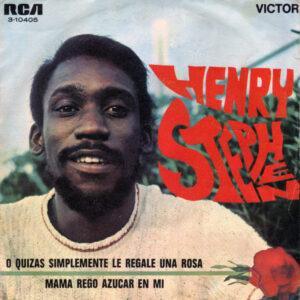 Henry Stephen - O Quizás Simplemente Le Regale Una Rosa / Mamá Regó Azúcar En Mi-0