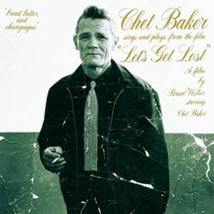Chet Baker - Chet Baker Sings And Plays From The Film "Let's Get Lost"-0