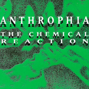 Anthrophia - The Chemical Reaction-0